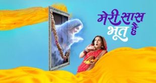 Meri Saas Bhoot is the star bharat drama