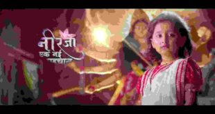 Neerja Ek Nayi Pehchaan is Colors TV drama